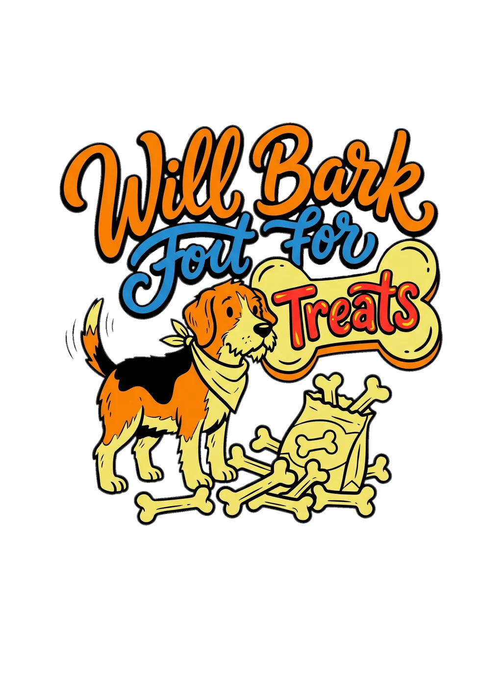 Will Bark For Treats