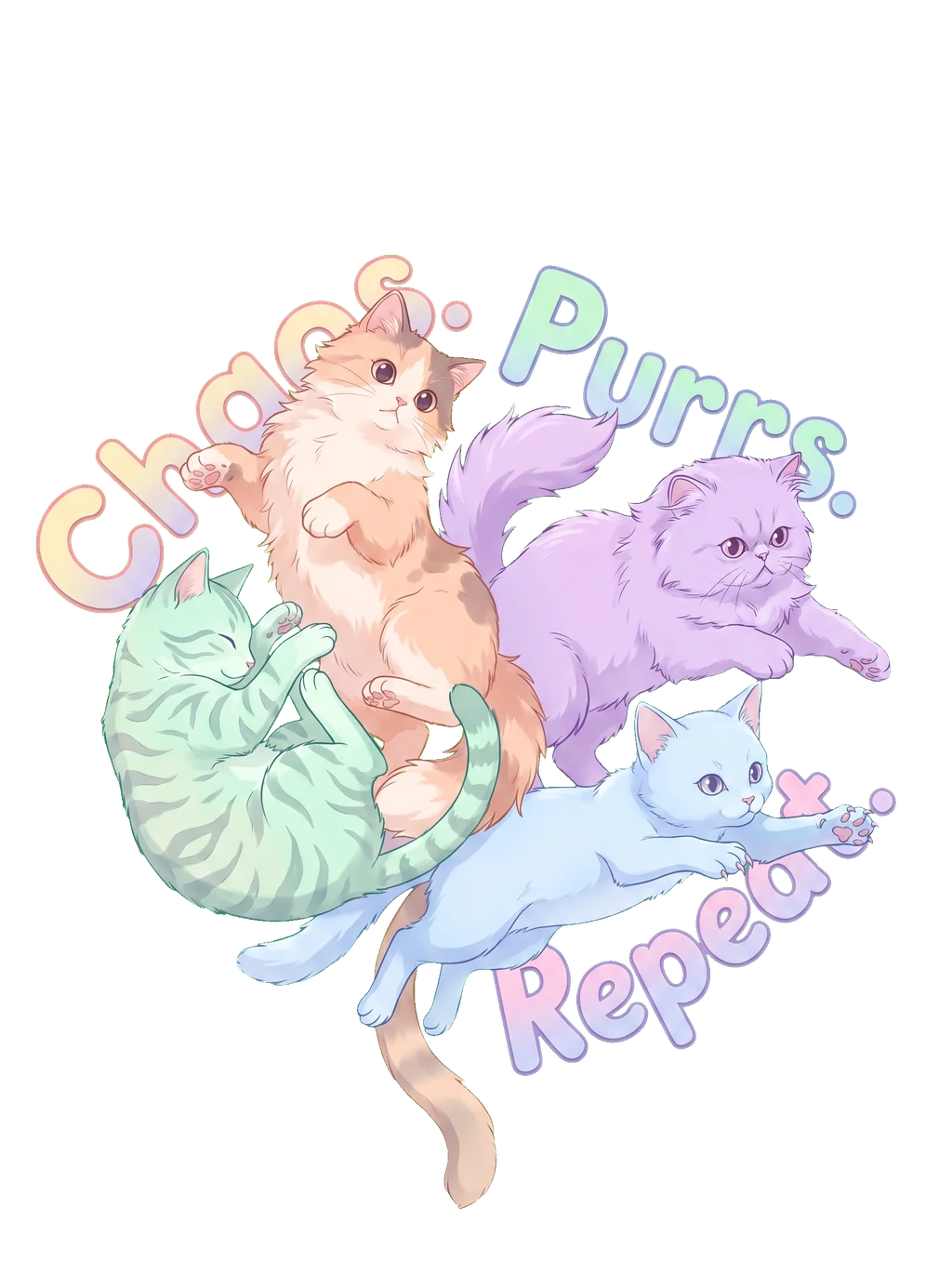 Chaos. Purrs. Repeat.