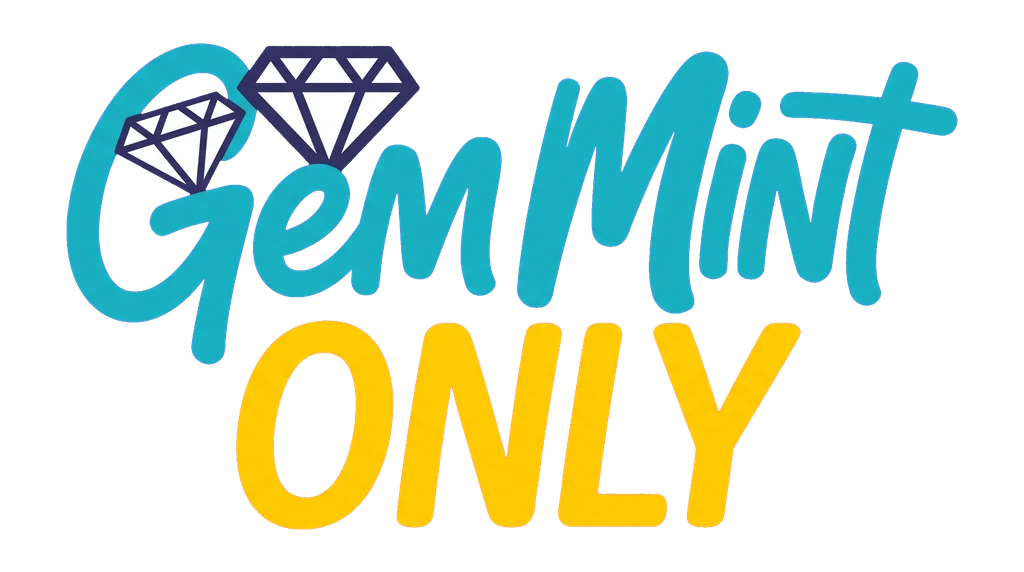 Gem Mint Only