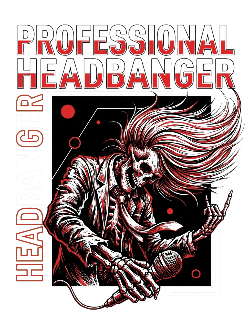 Professional Headbanger