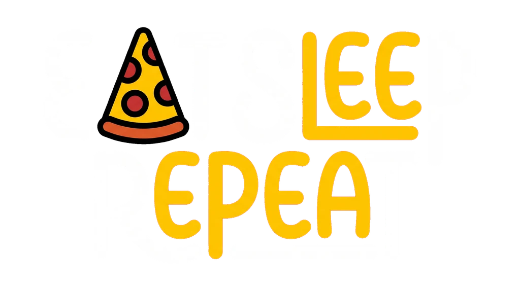 Eat Sleep Repeat