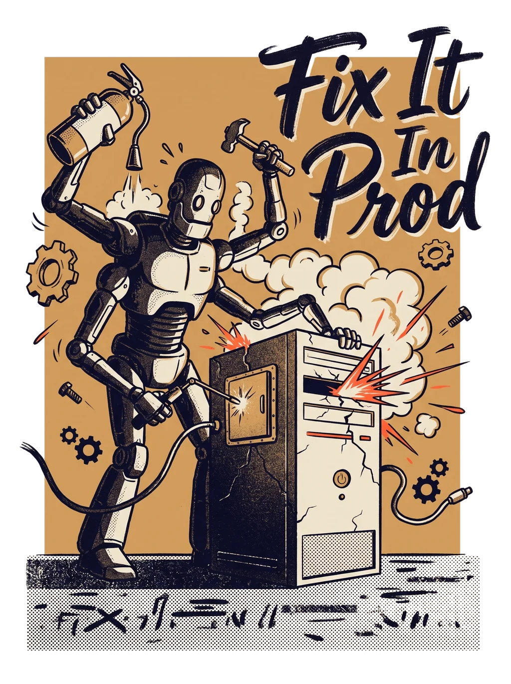 Fix It In Prod